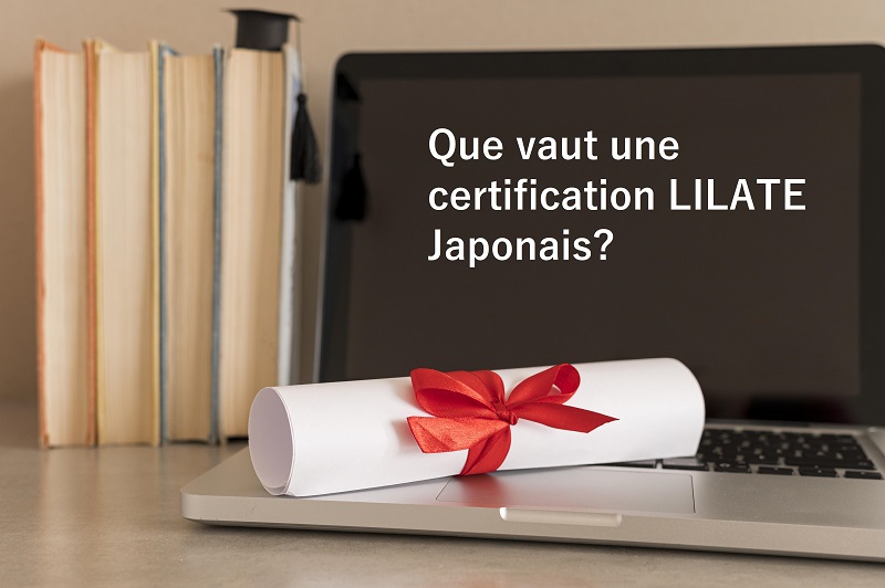 que_vaut_certification_lilate_japonais