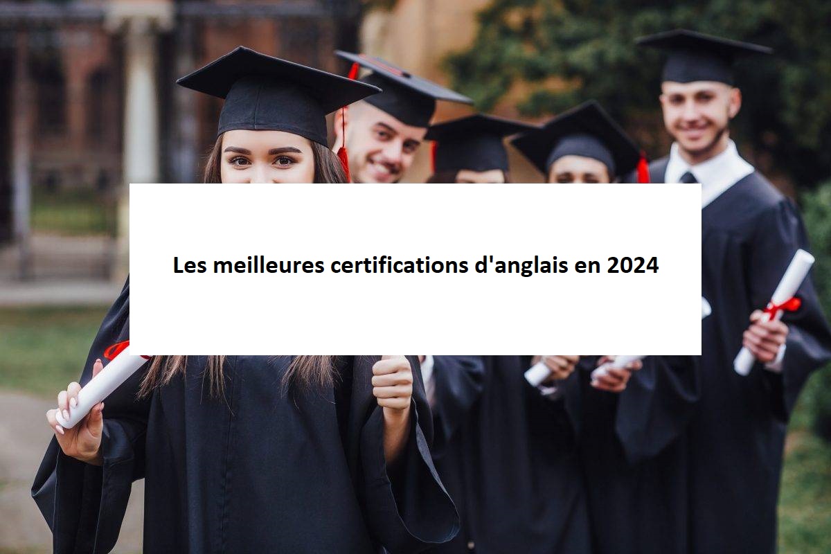meilleures_certifications_anglais_2024
